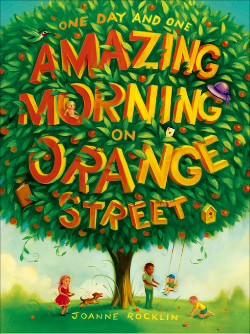 Title details for One Day and One Amazing Morning on Orange Street by Joanne Rocklin - Available